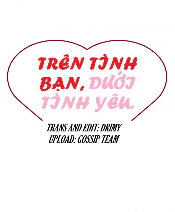 Trên tình bạn, dưới tình yêu (Gossip Team)